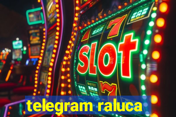 telegram raluca